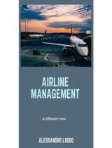 Airline management  : A different view 