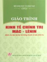 Giáo trình kinh tế chính trị Mác - Lênin  : (Dành cho bậc đại học hệ không chuyên lý luận chính trị) 