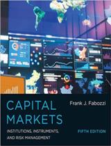 Capital Markets  : Institutions, Instruments, and Risk Management 