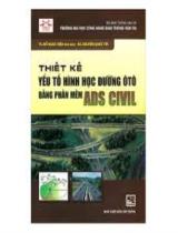 Thiết kế yếu tố hình học đường ôtô bằng phần mềm ADS CIVIL 