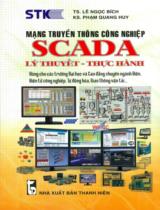 Mạng truyền thông công nghiệp Scada  : Lý thuyết - thực hành 