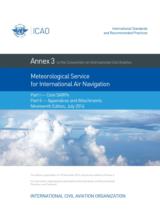Meteorological service for international air navigation   : Annex 3. To the convention on international civil aviation 