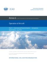 Operations of aircraft. Part II International general aviation - Aeroplanes  : Annex 6. To the convention on international civil aviation 