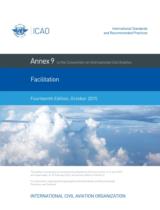 Facilitation  : Annex 9. To the convention on international civil aviation 