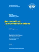 Aeronautical telecommunications. Volume I Radio Navigation Aids  : Annex 10. To the convention on international civil aviation 