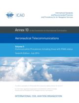 Aeronautical Telecommunications. Volume II Communication procedures including those with PANS status   : Annex 10. To the convention on international civil aviation 