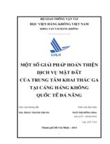 Một số giải pháp hoàn thiện dịch vụ mặt đất của trung tâm khai thác ga tại cảng hàng không quốc tế Đà Nẵng
