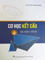 Cơ học kết cấu  : Tập 2. Hệ siêu tĩnh 