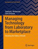 Managing Technology from Laboratory to Marketplace  : Cheating the Valley of Death 