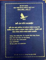 Hệ thống tự động phân loại và kiểm tra chất lượng thực phẩm - Thiết kế thi công phần điện điều khiển 