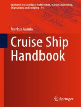 Cruise Ship Handbook  : Volume 14. Springer Series on Naval Architecture, Marine Engineering, Shipbuilding and Shipping 