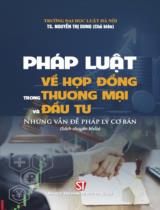 Pháp luật về hợp đồng trong thương mại và đầu tư  : Những vấn đề pháp lý cơ bản 
