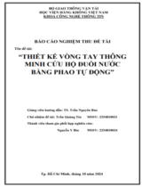 Thiết kế vòng tay thông minh cứu hộ đuối nước bằng phao tự động  : Báo cáo nghiệm thu đề tài 