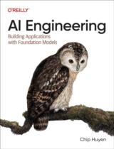 AI Engineering  : Building Applications with Foundation Models 