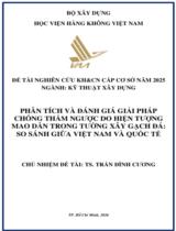 Phân tích và đánh giá giải pháp chống thấm ngược do hiện tượng mao dẫn trong tường xây gạch đá so sánh giữa Việt Nam và quốc tế  : Báo cáo nghiệm thu đề tài 